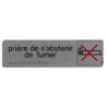 Plaque de signalisation prière de s'abstenir de fumer