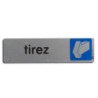 Plaque de signalisation tirez