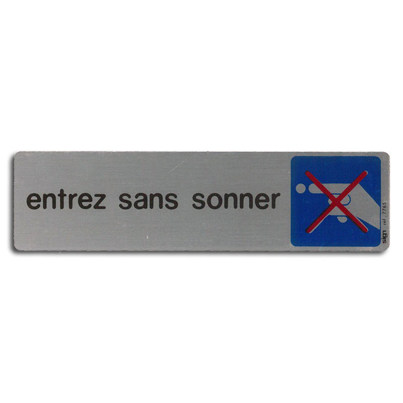 Plaque de signalisation entrez sans sonner