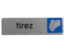 Plaque de signalisation tirez