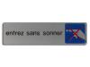 Plaque de signalisation entrez sans sonner