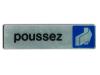 Plaque de signalisation poussez